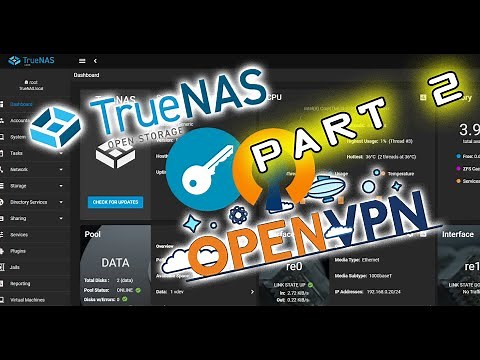 How to Configure OpenVPN on TrueNas 12 - Setup your own Home VPN - Part 2