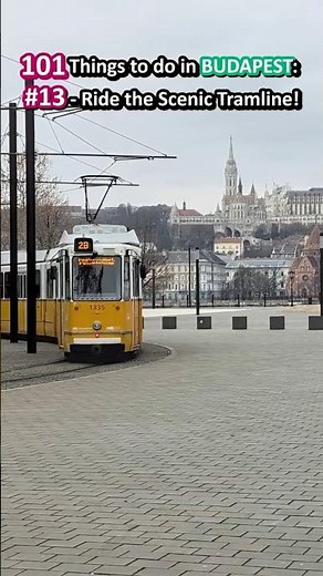Best Things to Do in Budapest: The Scenic Tramline #Budapest #BudapestTravel #ThingsToDoInBudapest