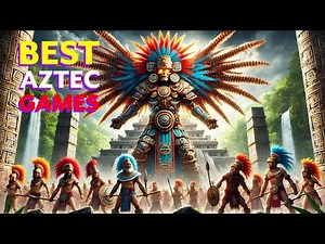 11 Epic Aztec Mythology & Civilization Games You Must Play Right Now