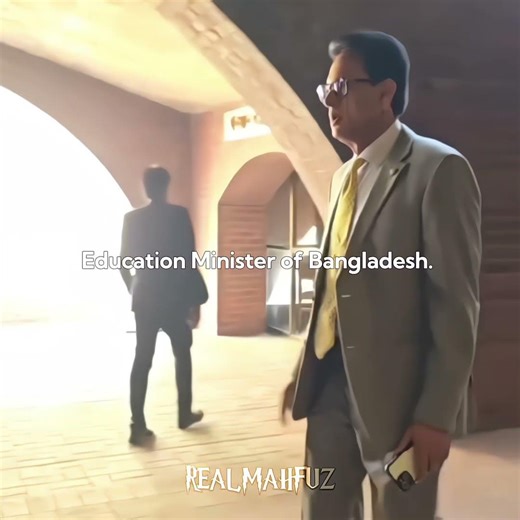 Education Minister of Bangladesh... 🇧🇩🔥#bangladesh #trending #edit #realmahfuz