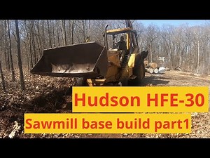 Hudson Hfe-30 sawmill base build part #1