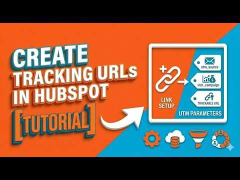 How to Create Tracking URLs in HubSpot (Measure EVERY Click)
