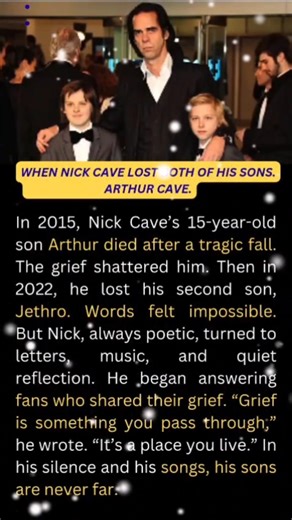When Nick Cave Lost Both of His Sons. Arthur Cave #viral #shortvideo