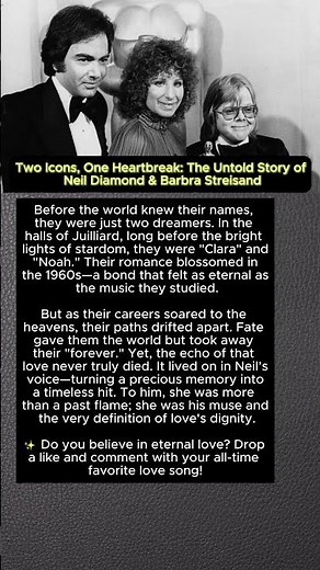 Two Icons, One Heartbreak: The Untold Story of Neil Diamond & Barbra Streisand