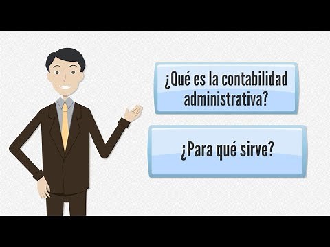 ▶️ ¿Qué es la contabilidad administrativa y para qué sirve?