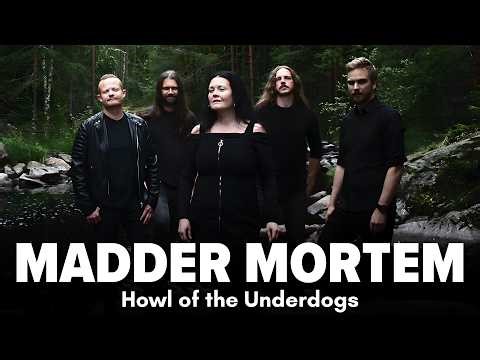 The Dark Truth Behind Being a Heavy Metal Frontwoman! | Howl of the Underdogs | Madder Mortem