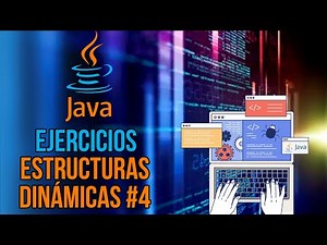 Ejercicios Java - Estructuras Dinámicas #4 - ¡Haciendo nuestra propia lista dinámica! Versión 2.0