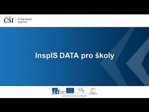 InspIS DATA - Videomanuál – Využití modulu InspIS DATA pro školy