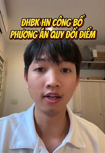 Serect sáng 22/05. Đại học Bách khoa Hà Nội công bố phương án quy đổi điểm chuẩn tương đương giữa các phương thức xét tuyển của HUST #hust #edutok #education #quydoidiem