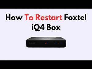 How To Restart Foxtel iQ4 Box