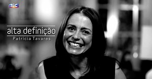 Da representação ao desafio de ser mãe: A vida e a carreira de Patrícia Tavares em Alta Definição