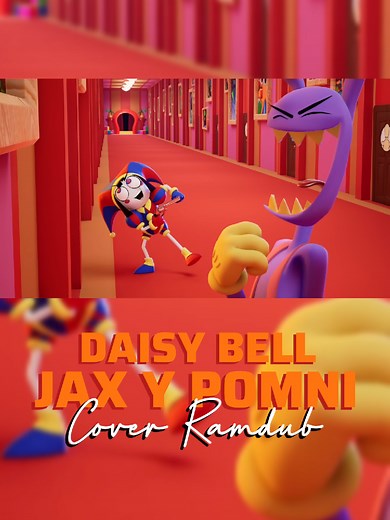 COVER ESPAÑOL | Daisy Bell Jax y Pomni cantada por mí y Madrubdubs en YT ᕙ⁠(⁠＠⁠°⁠▽⁠°⁠＠⁠)⁠ᕗ #jax #jaxtadc #pomni #pomnitadc #pomnidigitalcircus