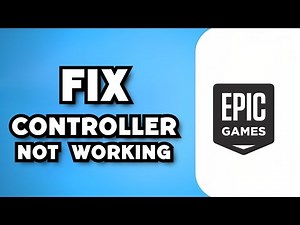 How To Fix Controller Not Working on Epic Games Launcher (2023 Guide)