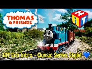 Thomas & Friends - HIT Era Intro (S8 to S12) - Classic Series Style! 💙