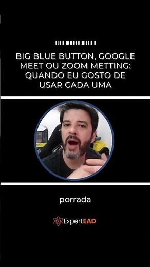 Big Blue Button, Google Meet ou Zoom Meeting?