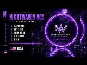 Top 5 Best NCS Songs 🎧 | Savannah • Let's Go • Turn It Up • C U Again • High