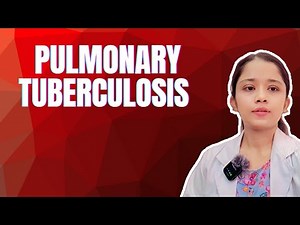 Pulmonary Tuberculosis Explained in Simple Way | Symptoms, Diagnosis & Treatment |#tb