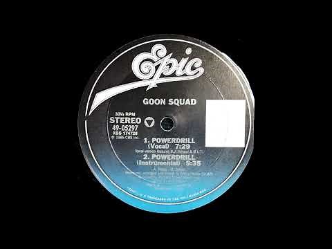 Goon Squad - Powerdrill (Vocal)(1985)