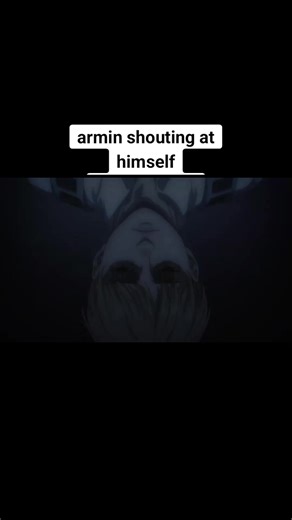 armin shouting at himself (english dub) AOT Attack On Titan #armin #arminarlert #aot #attackontitan #fyp #freevideo #englishsub #dub #anime #fypシ゚viral