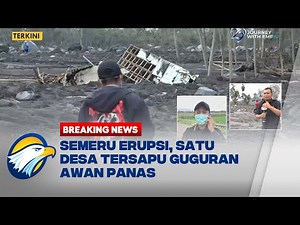 BREAKING NEWS - Erupsi Gunung Semeru, Satu Kampung Rata dengan Abu Vulkanik
