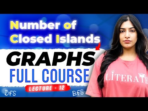 12. Variations you should NOT miss - LeetCode 1254 - Number of Closed Islands |C++, JAVA | Intuition