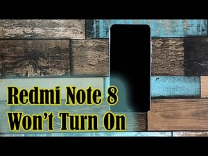 How To Fix A Redmi Note 8 That Won’t Turn On / Stuck On A Black Screen