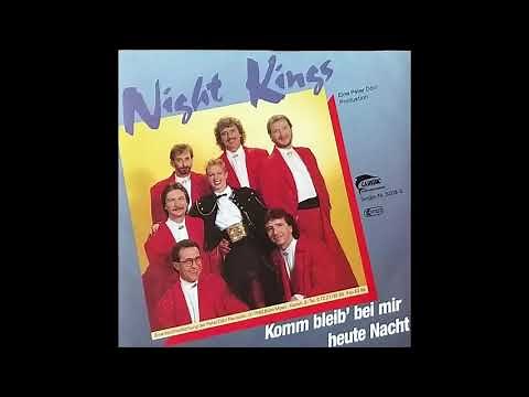 Night Kings - Komm bleib´ bei mir heute Nacht 1990