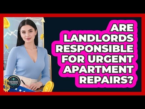Are Landlords Responsible For Urgent Apartment Repairs?
