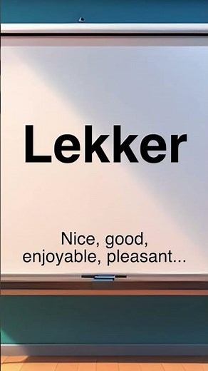 The Most Used Afrikaans Word 🇿🇦 | “Lekker”