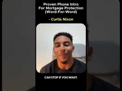 Proven Phone Intro For Mortgage Protection Word For Word