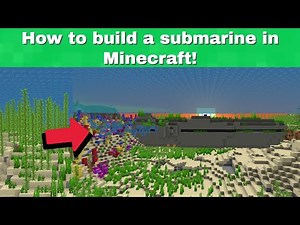 How to build a submarine in Minecraft (tutorial)