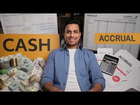 Cash Accounting vs Accrual Accounting | Hindi mein Complete Explanation with Examples