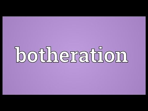 Botheration Meaning