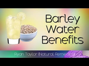 Barley Water: Benefits (Kidney Health)