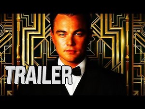 The Great Gatsby (2013) | Trailer (English) feat. Leonardo DiCaprio & Tobey Maguire