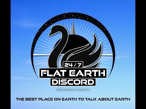 1.5.26 - 247 Flat Earth Discord 2.0 Livestream