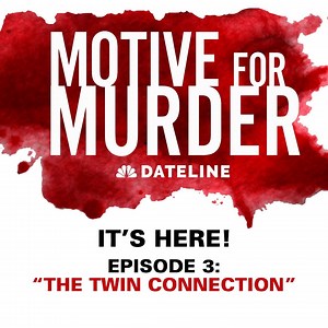 Episode 3 of Dateline's Motive For Murder is waiting for you... Listen now: https://link.chtbl.com/Z4hAqqWp?sid=facebook | Dateline NBC