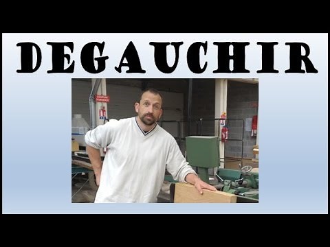 #01 - le corroyage - la dégauchisseuse