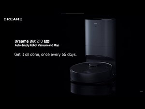 Dreame Z10 Pro | Get It All Done, Once Every 65 Days