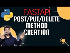 FastAPI PUT, POST, DELETE & API Route methods explained