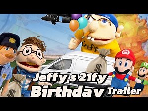 (SML Parody) jeffy,s 21ty Birthday Trailer 1/2