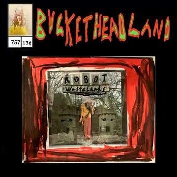Buckethead -- Botnus Live (Pike 757)