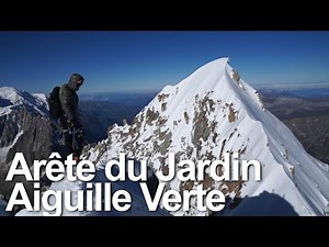 Arête du Jardin Aiguille Verte Chamonix Mont-Blanc montagne alpinisme escalade montagne