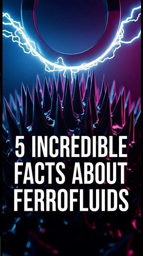 5 Incredible Facts About Ferrofluids! 🧲💧 (Magnetic Liquid Science)
