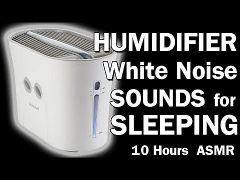 Humidifier White Noise Sounds for Sleeping 10 Hours ASMR