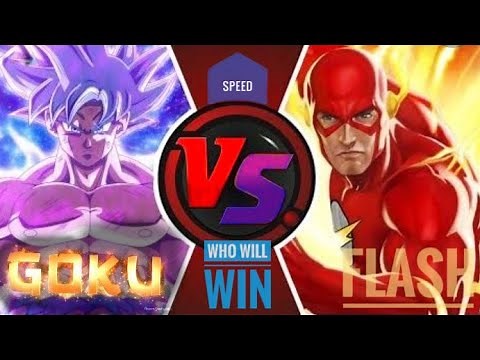 GOKU vs FLASH |WHO IS FASTER | SPEED COMPARISON | WHO WILL WIN | FULL EXPLAINED