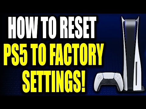 How to Reset PS5 to Factory Settings (Great for Wiping/Selling Console!)