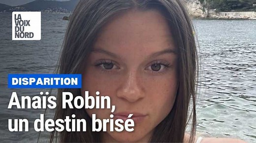 Anaïs Robin, un destin brisé