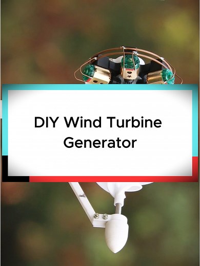 DIY Wind Turbine Generator Project Ideas