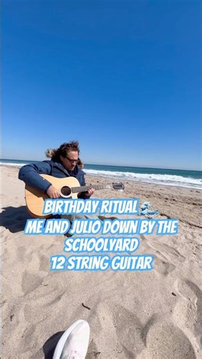 Me and Julio Down by the Schoolyard (12 String Guitar) | Beach Birthday Session